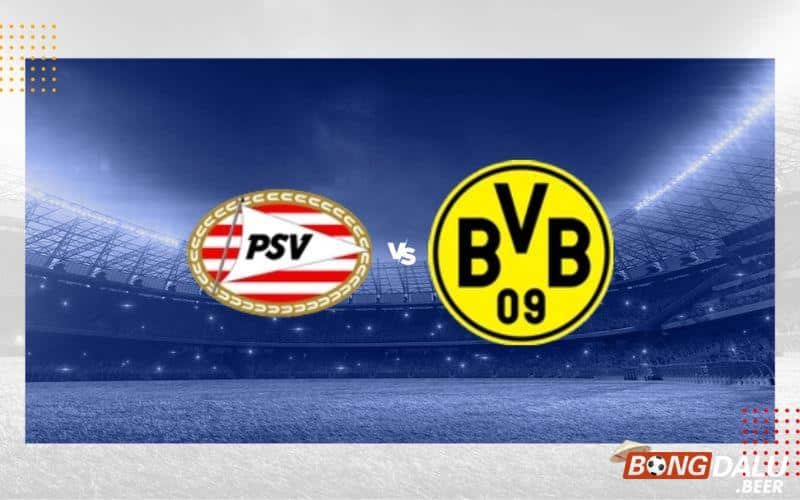 Nhận định soi kèo PSV vs Dortmund, 03h00 ngày 21/02/2024 – Cúp C1