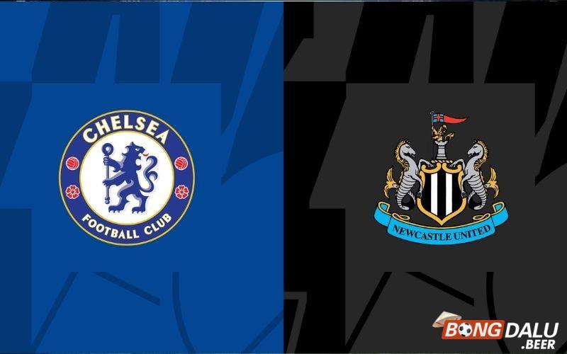 Nhận định soi kèo Chelsea vs Newcastle, 03h00 ngày 12/03 - Ngoại Hạng Anh