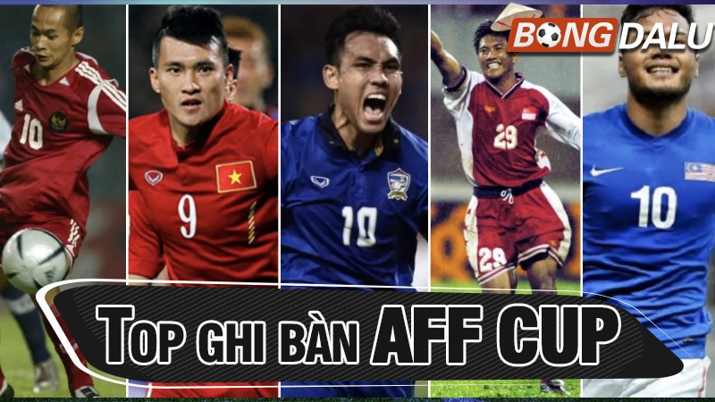 Top ghi bàn Aff Cup