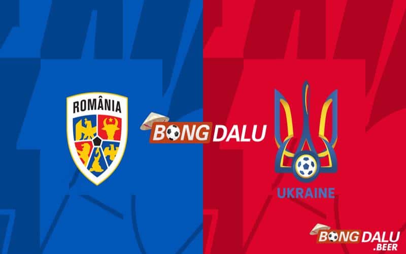 Nhận định, soi kèo Romania vs Ukraine 20h00 ngày 17/06/2024 - Euro