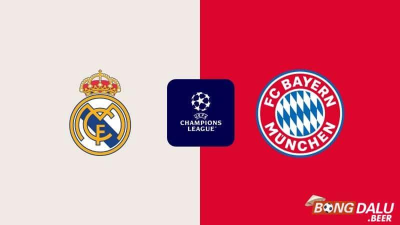 Nhận định soi kèo Real Madrid vs Bayern Munic