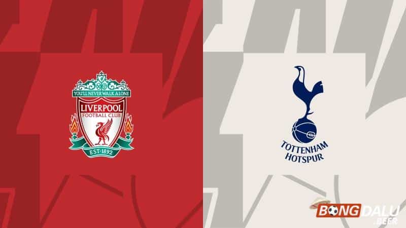 Nhận định soi kèo Liverpool vs Tottenham, 22h30 ngày 5/5