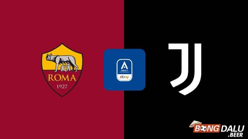 Nhận định soi kèo Roma vs Juventus, 01h45 ngày 6/5/2024