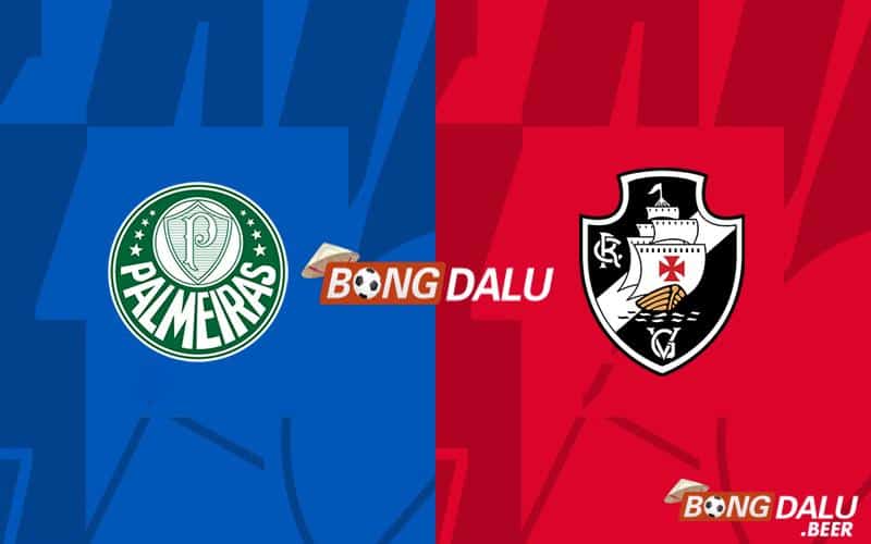 Nhận định, soi kèo Palmeiras vs Vasco 07h30 ngày 14/06 - Serie A